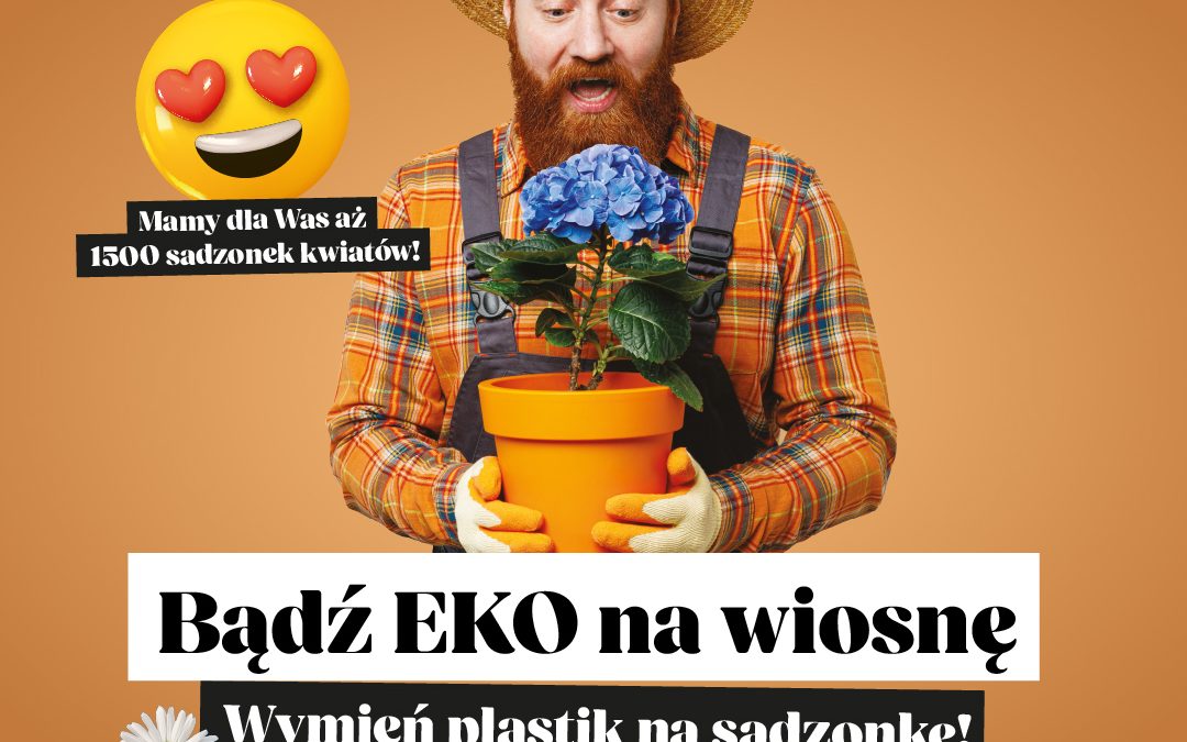 Bądź EKO na wiosnę!