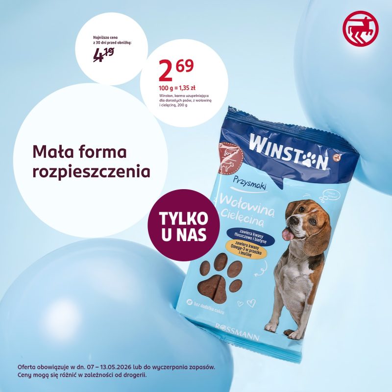 Baner promocyjny Rossmann: Przysmaczki dla psów Winston (wołowina i cielęcina) w cenie 2,69 zł za opakowanie 200 g (cena regularna 4,19 zł). Na grafice błękitne opakowanie przysmaków z wizerunkiem psa rasy beagle, hasło „Mała forma rozpieszczenia” oraz oznaczenie „Tylko u nas”. Promocja obowiązuje od 07 do 13.05.2026 r.