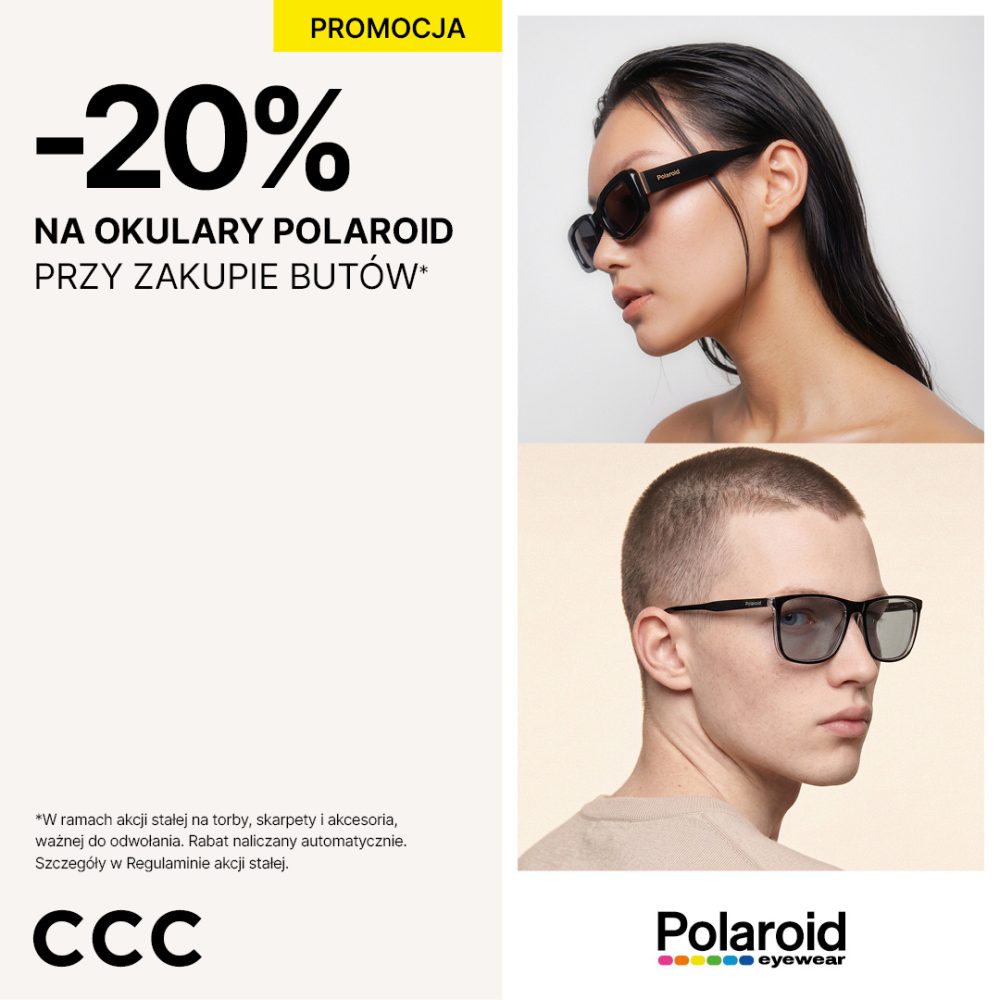 Baner reklamowy CCC z ofertą promocyjną na okulary Polaroid. Po lewej stronie, na jasnym tle pod żółtym nagłówkiem „PROMOCJA”, widnieje duży czarny napis „-20% NA OKULARY POLAROID PRZY ZAKUPIE BUTÓW*”. W lewym dolnym rogu umieszczono czarne logo „CCC”. Prawą stronę grafiki zajmują dwa zdjęcia profilowe modeli w okularach przeciwsłonecznych: u góry kobieta w czarnych, grubych oprawkach, na dole mężczyzna w klasycznych, prostokątnych okularach. W prawym dolnym rogu znajduje się logo marki „Polaroid eyewear”.