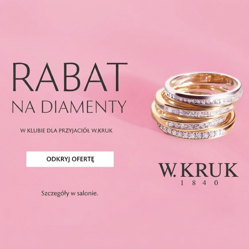 Oto propozycja alt tekstu dla grafiki marki W.KRUK (6b6289c9-fb33-4855-923d-37c2ba5c2ac5.JPG): Tekst alternatywny: Baner promocyjny marki W.KRUK na jasnoróżowym tle z czarnym hasłem „RABAT NA DIAMENTY”. Poniżej znajduje się dopisek: „W KLUBIE DLA PRZYJACIÓŁ W.KRUK” oraz biały przycisk z napisem „ODKRYJ OFERTĘ”. Po prawej stronie zaprezentowano ułożone w stos eleganckie pierścionki z żółtego i białego złota, bogato wysadzane błyszczącymi diamentami. W prawym dolnym rogu umieszczono czarne logo „W.KRUK 1840”, a po lewej stronie dopisek: „Szczegóły w salonie.”.