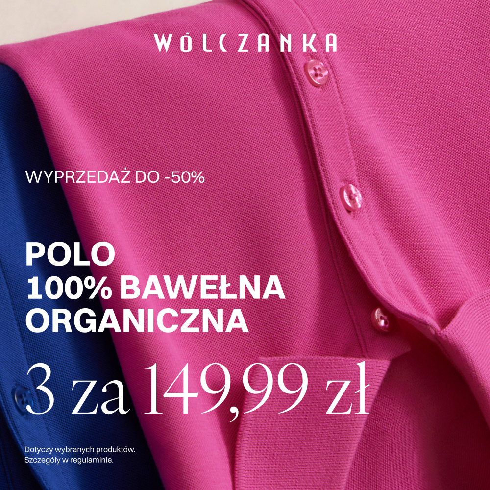 Baner wyprzedażowy marki Wólczanka z bliska przedstawiający złożone koszulki polo – różową na pierwszym planie oraz chabrową pod spodem. U góry widnieje białe logo „WÓLCZANKA” oraz napis „WYPRZEDAŻ DO -50%”. Poniżej umieszczono duży biały tekst: „POLO 100% BAWEŁNA ORGANICZNA” oraz cenę pakietową: „3 za 149,99 zł”. Na dole znajduje się informacja: „Dotyczy wybranych produktów. Szczegóły w regulaminie.”.