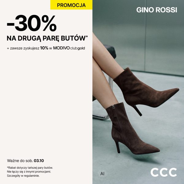 Baner promocyjny CCC podzielony na dwie części. Po prawej stronie przedstawiono nogi kobiety w brązowych, zamszowych botkach na szpilce marki Gino Rossi, z białym logo „GINO ROSSI” w prawym górnym rogu, logo „CCC” w prawym dolnym rogu oraz znacznikiem „AI”. Po lewej stronie, na jasnym tle, umieszczono żółtą etykietę „PROMOCJA”, duży napis „-30% NA DRUGĄ PARĘ BUTÓW*” oraz dopisek „+ zawsze zyskujesz 10% w MODIVO club gold”. Na dole widnieje informacja „Ważne do sob. 03.10” wraz z dopiskiem, że rabat dotyczy tańszej pary.