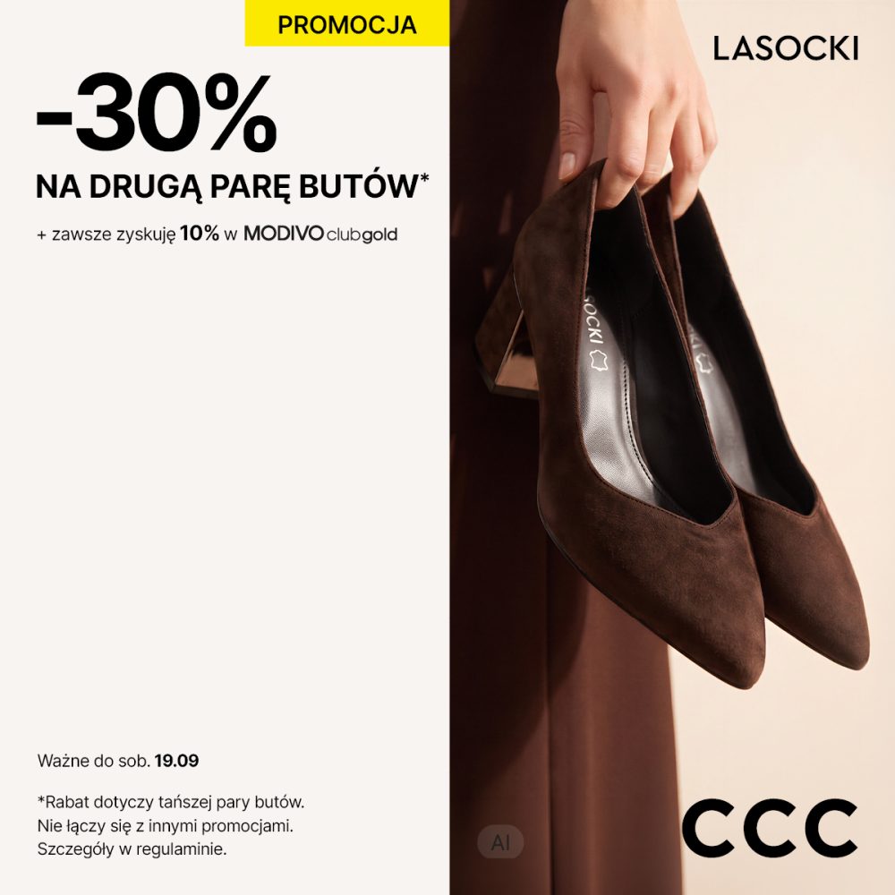 Baner promocyjny CCC podzielony na dwie części. Po prawej stronie widoczne jest zdjęcie dłoni trzymającej dół eleganckich, brązowych zamszowych półbutów na obcasie marki Lasocki, z logotypem „LASOCKI” w prawym górnym rogu i czarnym logo „CCC” w prawym dolnym rogu. Po lewej stronie, na jasnym tle, umieszczono żółtą etykietę „PROMOCJA”, duży napis „-30% NA DRUGĄ PARĘ BUTÓW*” oraz dopisek „+ zawsze zyskuję 10% w MODIVO club gold”. Na dole podano informację „Ważne do sob. 19.09” wraz z adnotacją, że rabat dotyczy tańszej pary.