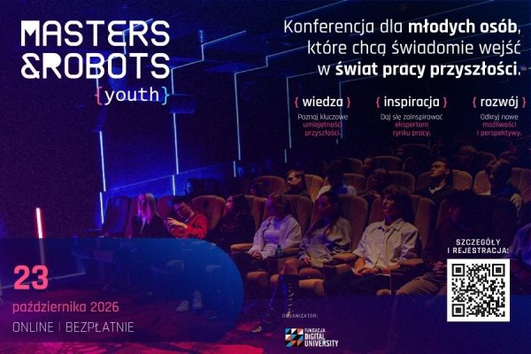 Grafika promująca konferencję Masters & Robots Youth dla młodych osób, 23 października 2026, online i bezpłatnie. Na zdjęciu młodzież siedząca na widowni podczas wydarzenia.