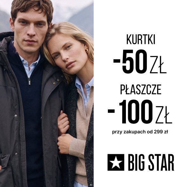 Baner promocyjny marki BIG STAR podzielony na dwie części: po lewej stronie znajduje się zdjęcie plenerowe przedstawiające parę modeli ubraną w jesienne okrycia wierzchnie na tle górskiego krajobrazu. Po prawej stronie na białym tle umieszczono czarne napisy informujące o promocji: „KURTKI -50 ZŁ”, „PŁASZCZE -100 ZŁ”, dopisek „przy zakupach od 299 zł” oraz logo marki „★ BIG STAR”.