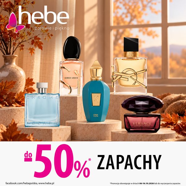 Baner promocyjny drogerii Hebe utrzymany w jesiennej aranżacji, przedstawiający flakony markowych perfum (m.in. Yves Saint Laurent, Giorgio Armani, Xerjoff Erba Pura, Azzaro Chrome i Versace Crystal Noir) wyeksponowane na kamiennych podestach na tle okna i jesiennych liści. W lewym górnym rogu znajduje się logo „hebe zdrowie i piękno”. Na dolnym, białym pasku widnieje różowo-czarny napis „do -50% ZAPACHY” oraz informacja o terminie promocji: 06–16.10.2026 r. lub do wyczerpania zapasów.