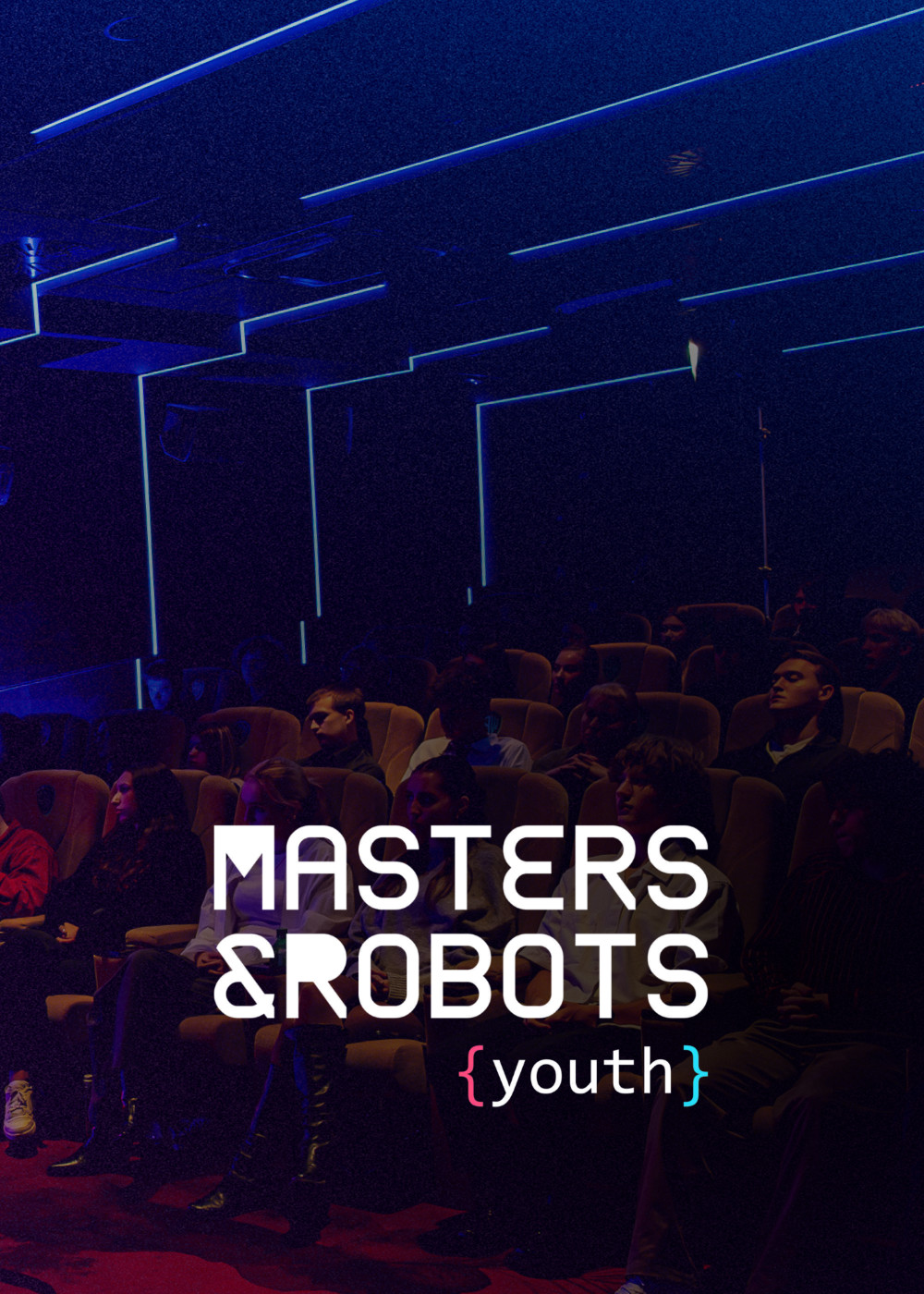 Grafika promująca konferencję Masters & Robots Youth dla młodych osób, 23 października 2026, online i bezpłatnie. Na zdjęciu młodzież siedząca na widowni podczas wydarzenia.